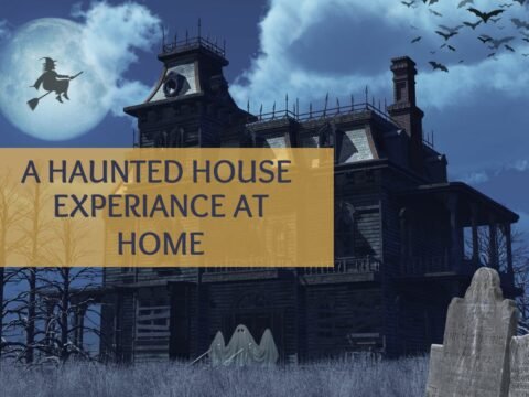Create a Halloween Haunted House Experiance at Home