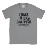 I Make Milk Disappear Shirt with magic baby bottle illustration for dads