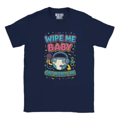 Wipe Me Baby One More Time Shirt with cartoon diaper and mic headset in 90s style